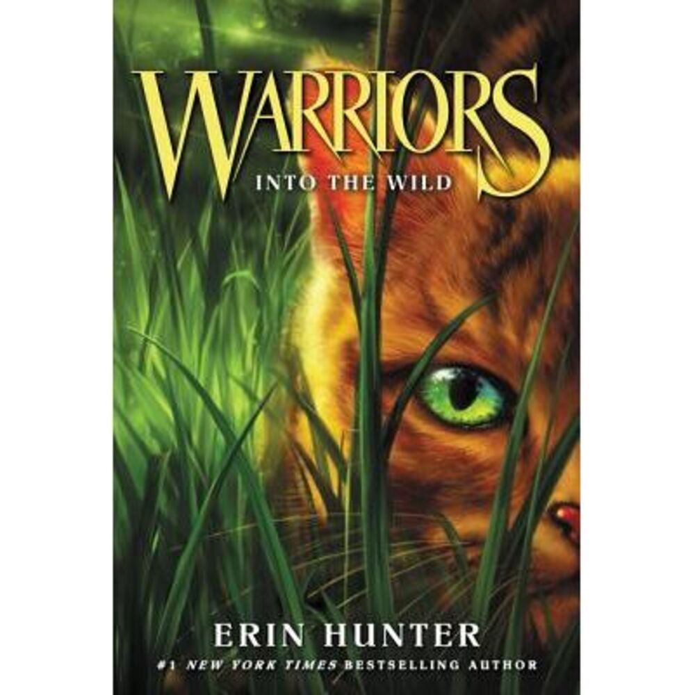 Warriors #1: Into the Wild -- Erin Hunter